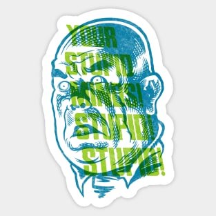 STUPID MINDS Sticker